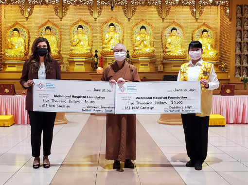 FO GUANG SHAN VANCOUVER DEDICATES ANOTHER $10,000 TOWARDS RICHMOND HOSPITAL FOUNDATION’S ACT NOW CAMPAIGN