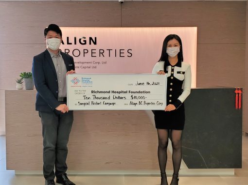 ALIGN BC PROPERTIES CORP DONATES $10,000 FOR RICHMOND HOSPITAL FOUNDATION’S SURGICAL RESTART CAMPAIGN